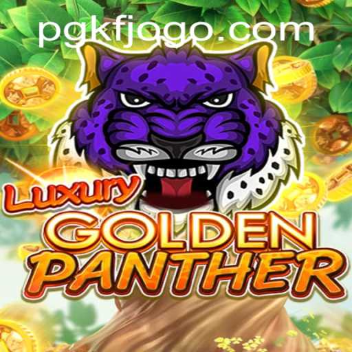 LUXURYGOLDENPANTHER: A Thrilling Adventure in the World of Gaming